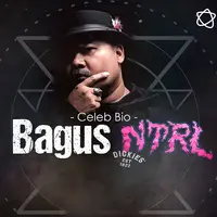 Celeb Bio Bagus NTRL (Foto: Febio Hernanto, Desain: Muhammad Iqbal Nurfajri/Bintang.com)