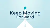 Best Keep Moving Forward Quote Collection for Daily Motivation
