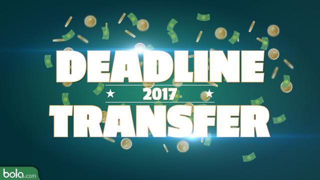 Deadline Transfer 2017