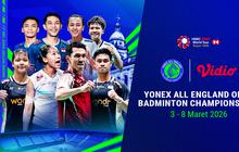 Jadwal Live Streaming All England Open 2026, Eksklusif di Vidio