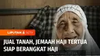 Dan informasi seputar haji, sempat tertunda karena pandemi Covid-19, jemaah tertua asal Ponorogo, Jawa Timur, akhirnya dipastikan berangkat menunaikan ibadah haji meski tanpa pendamping kepergian nenek Salamah menjalankan rukun Islam kelima ke tanah ...