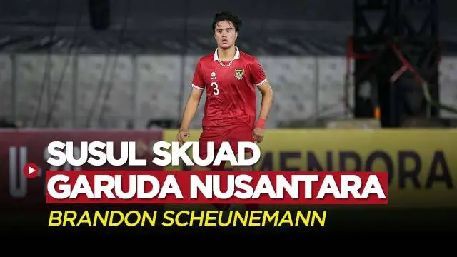 Berita Video, Brandon Scheunemann Susul Timnas Indonesia U-20 ke Uzbekistan
