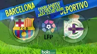 Barcelona vs Deportivo La Coruna (Bola.com/Samsul Hadi)