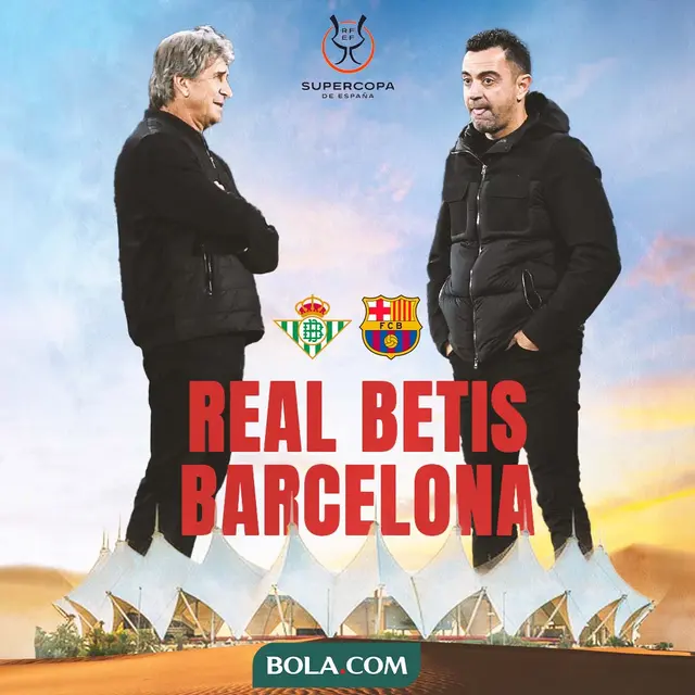 Piala Super Spanyol - Real Betis Vs Barcelona