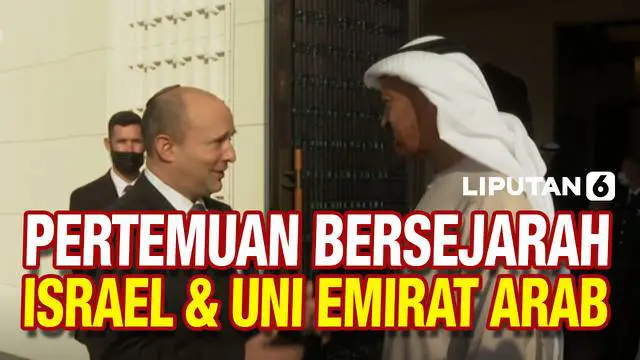 Momen bersejarah terjadi dalam pertemuan antara PM Israel dengan pemimpin Uni Emirat Arab di Abu Dhabi. Ini adalah pertemuan pertama sejak kedua negara menormalkan kembali hubungan diplomatik.