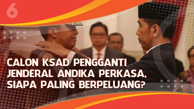 VIDEO Headline: Calon KSAD Pengganti Jenderal Andika Perkasa, Siapa Paling Berpeluang?