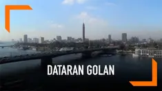 Dataran Golan sedang jadi pembicaraan setelah AS mengakui Golan sebagai bagian dari Israel. Uni Eropa menolak klaim Israel dan AS atas Dataran Golan.
