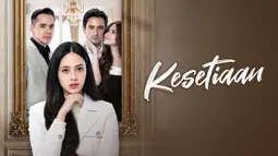 Sinopsis Sinetron Kesetiaan Tayang di SCTV dan Vidio, Kisah Rumah Tangga Nadya Penuh Konflik