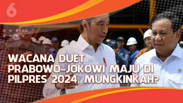 Belakangan muncul wacana untuk menduetkan Prabowo-Jokowi untuk maju dalam Pilpres 2024. Hal ini berdasarkan klaim kinerja yang baik dari keduanya pada periode kedua Joko Widodo. Lalu apakah hal ini bakal terjadi?