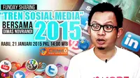Yuk Ikut Kelas "Tren Social Media 2015" Bersama @DimasNovriandi