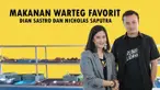 Dian Sastrowardoyo dan Nicholas Saputra membuka rahasia mereka soal makanan warteg dan nasi padang. Waduh kayak apa tuh ya menu mereka?