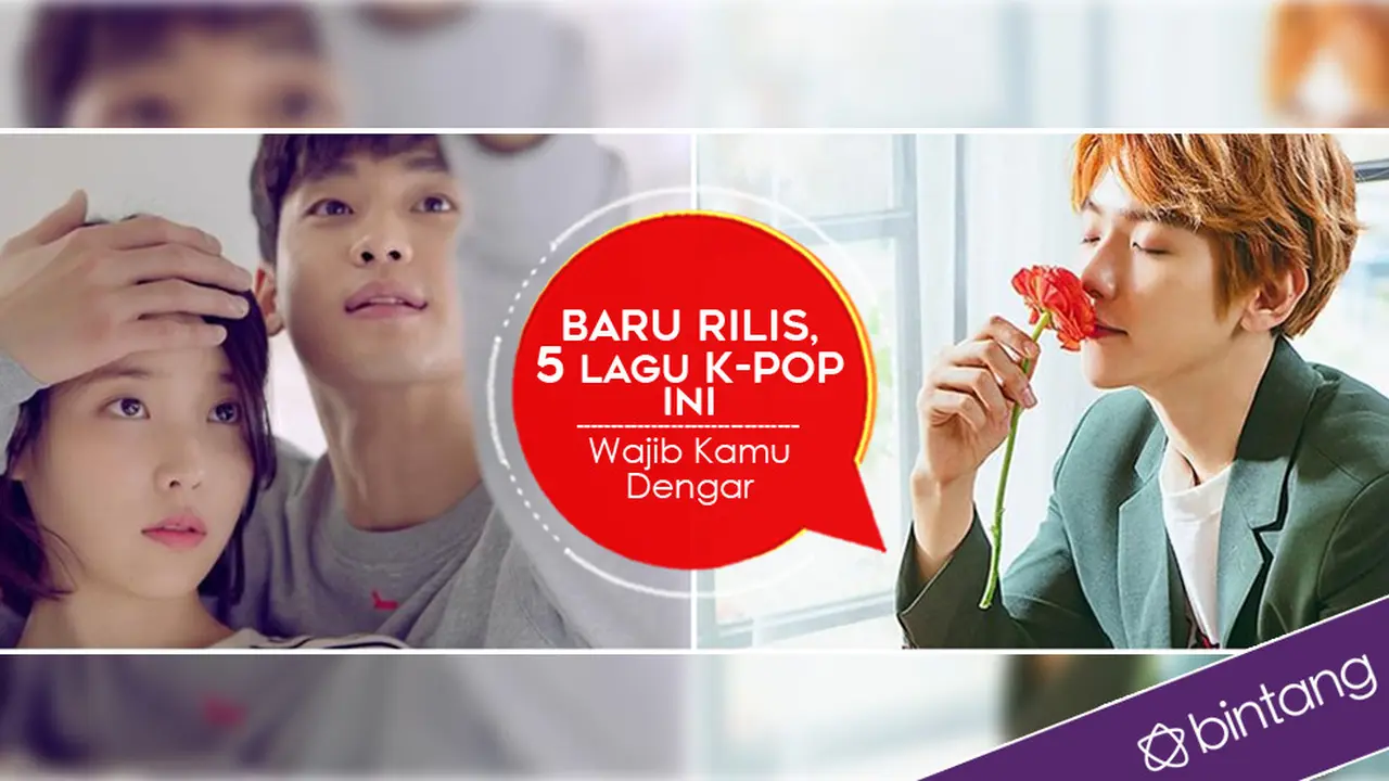 [Bintang] Baru Rilis, 5 Lagu K-Pop Ini Wajib Kamu Dengar 