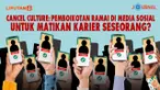JOURNAL_Cancel Culture: Pemboikotan Ramai di Media Sosial untuk Matikan Karier Seseorang? (Liputan6.com/Abdillah)