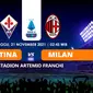 Prediksi Fiorentina vs AC Milan di Liga Italia. (foto: Liputan6.com/Triyasni)