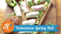 Ingin menyuguhkan menu sehat saat kencan romatis di rumah bersama si dia? Yuk kita belajar membuat Vietnamese spring roll.