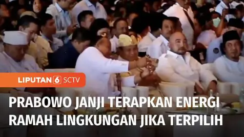 VIDEO: Prabowo Janjikan Indonesia Jadi Negara Terapkan Energi Ramah Lingkungan