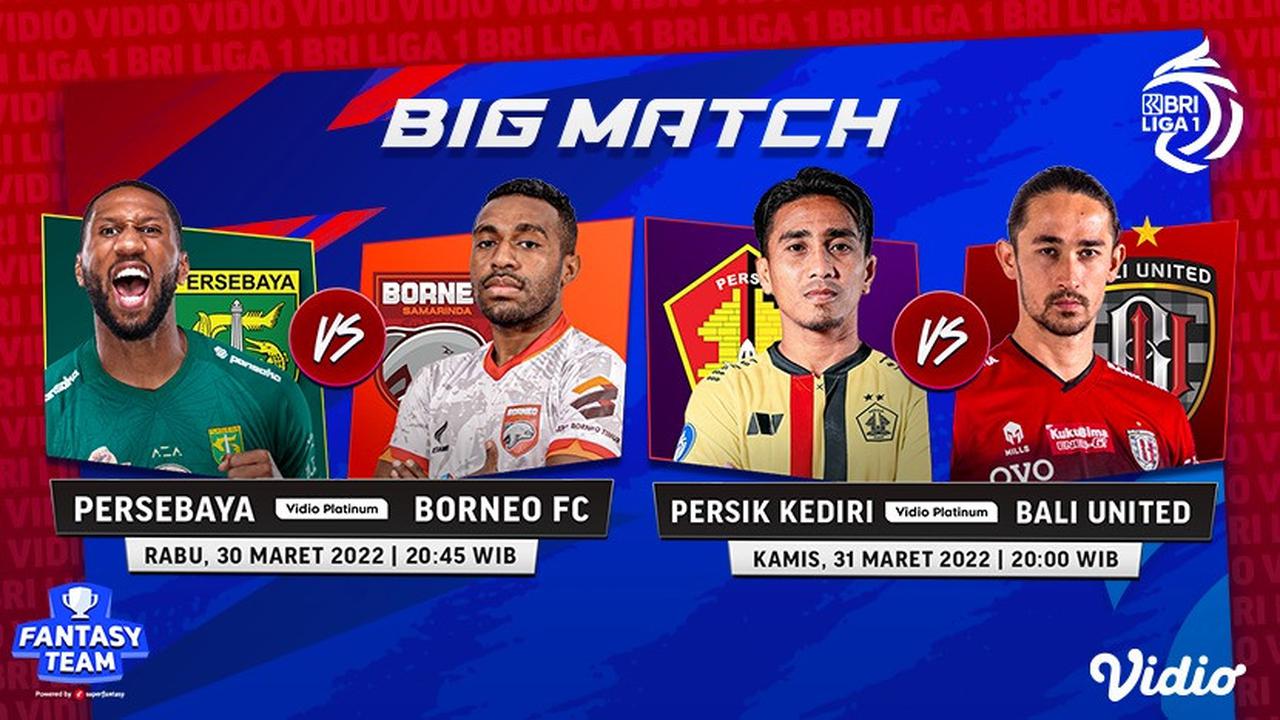 Jadwal dan Link Live Streaming BRI Liga 1 Pekan ke-34 Pada 30-31 Maret 2022 di Vidio!