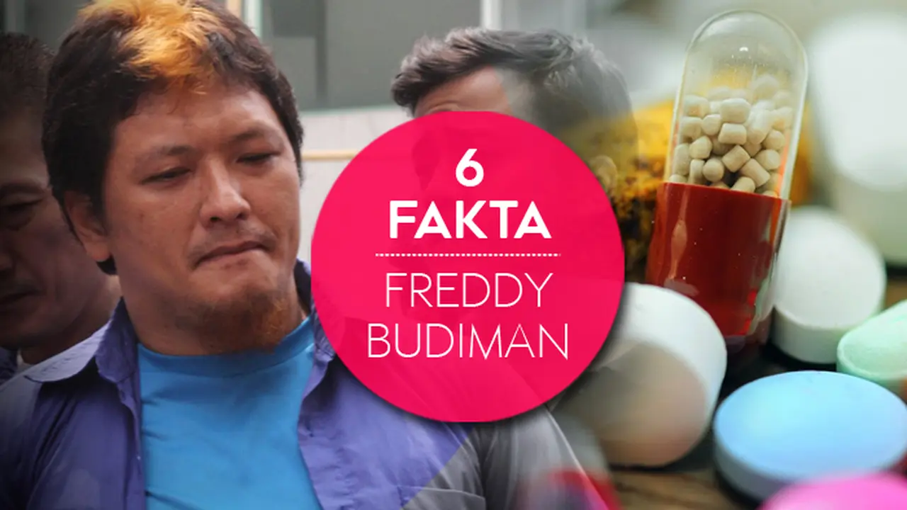 Selalu Lolos dari Hukuman Mati, Ini 6 Fakta Heboh Freddy Budiman 