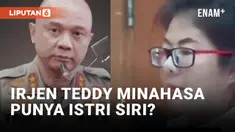 Irjen Teddy Minahasa Punya Istri Siri?