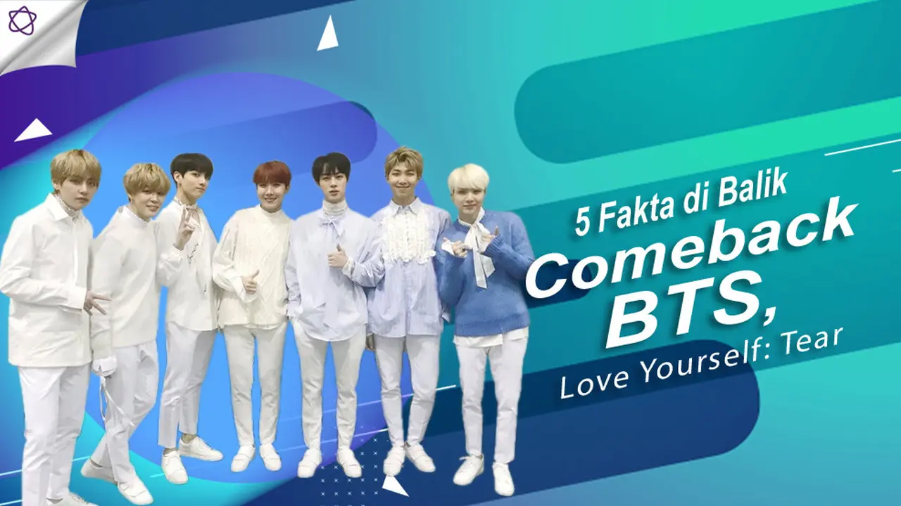 [Bintang] 5 Fakta di Balik Comeback BTS, Love Yourself: Tear
