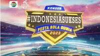 Konser #IndonesiaSukses Pesta Bola Dunia 2023 disiarkan secara langsung melalui Studio 5 Indosiar, Daan Mogot pada hari Sabtu (4/11/2023). (Source: Vidio)