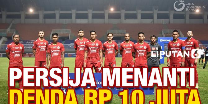 VIDEO: Kalah dari Persipura, Persija Terancam Denda Rp 10 Juta!