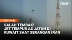 Tiga jet tempur Amerika Serikat dilaporkan jatuh di Kuwait akibat salah tembak sistem pertahanan udara setempat saat serangan Iran berlangsung. Enam awak berhasil menyelamatkan diri dan dalam kondisi stabil. Insiden ini masih dalam penyelidikan milit...