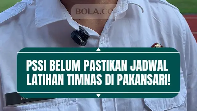 PSSI belum pastikan jadwal latihan Timnas Indonesia di Stadion Pakansari, Cibinong, Bogor