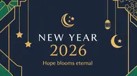 100 Kata-Kata Tahun Baru 2026 Islami, Penuh Doa dan Harapan yang Menyejukkan Hati