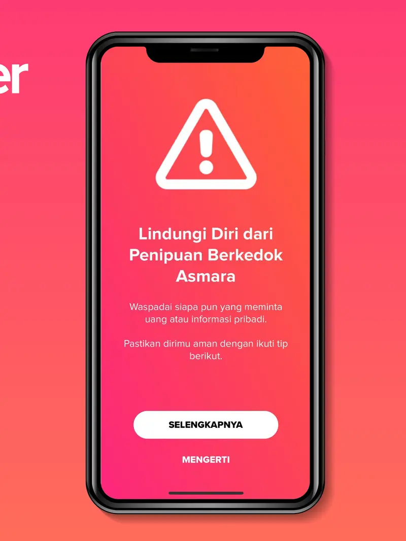 Tinder keluarkan peringatan agar pengguna waspada terhadap penipuan asmara atau romance scam (Tinder)