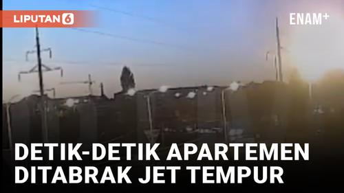 VIDEO: Horor! Jet Tempur Rusia Jatuh dan Tabrak Apartemen