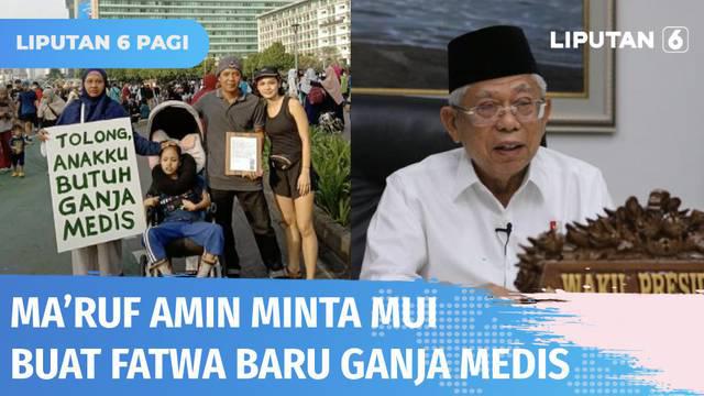 Viral di sosmed, seorang ibu yang membentangkan spanduk bertuliskan “Tolong, Anakku Butuh Ganja Medis”. Hal ini pun disorot Wapres Ma’ruf Amin. Ia meminta MUI membuat fatwa baru terkait ganja untuk keperluan medis.