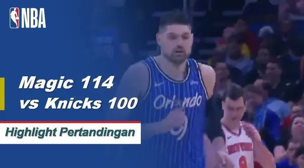 Nikola Vucevic mendominasi cat untuk Magic dalam kemenangan 114-100 atas Knicks. Vucevic selesai dengan 29 poin dan 13 rebound untuk Orlando dalam kemenangan.