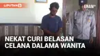 Lama Menduda, Pria Ini Curi Belasan Celana Dalam Wanita untuk Pemuas Nafsunya