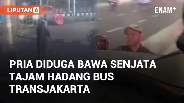 VIDEO: Detik-detik Pria Diduga Bawa Senjata Tajam Hadang Bus Transjakarta di Sarinah