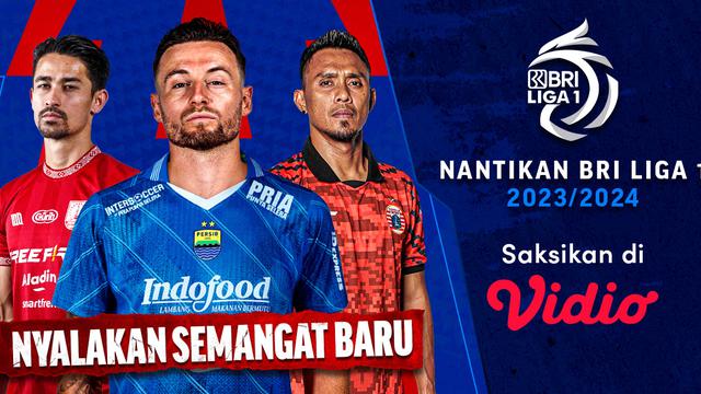 Jadwal Live Streaming BRI Liga 1 2023/2024 di Vidio