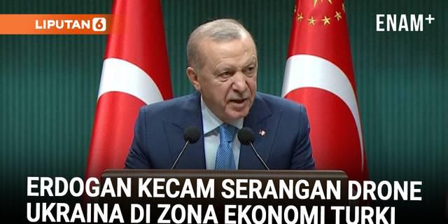 Erdogan Kecam Serangan Drone Ukraina di Laut Hitam