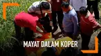 Jasad tanpa kepala ditemukan warga dalam sebuah koper. Identitas korban diketahui adalah Budi Hartanto, seorang guru asal Kediri.