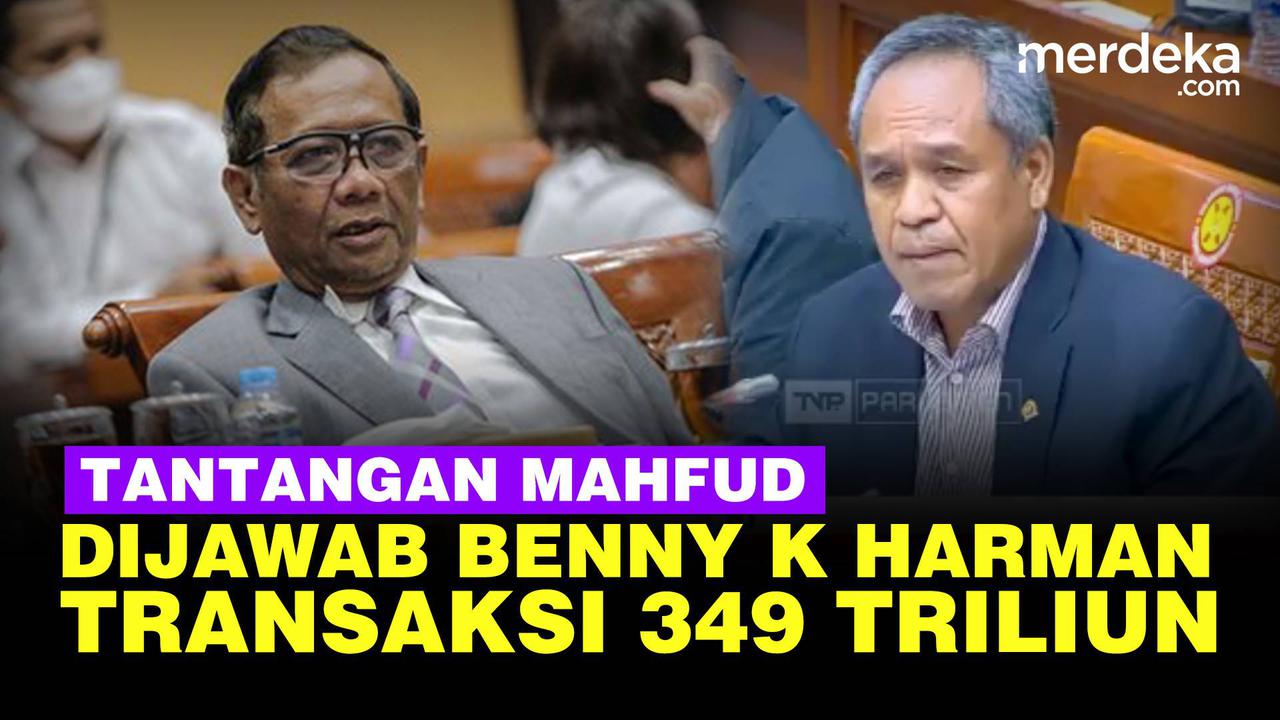 VIDEO: Tantangan Benny K Harman ke Mahfud, Bongkar Transaksi Rp349 T di Kemenkeu