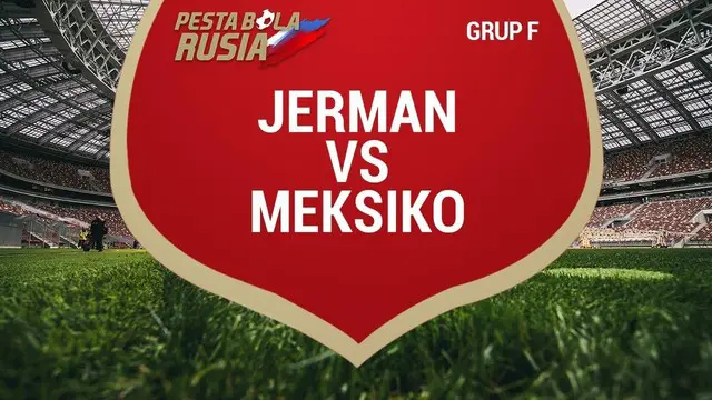 VIDEO: Meksiko Kalahkan Juara Bertahan Jerman