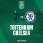 Carabao Cup - Tottenham Hotspur Vs Chelsea (Bola.com/Adreanus Titus)