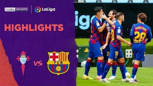VIDEO: Highlights La Liga, Barcelona Ditahan Imbang Celta Vigo 2-2
