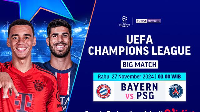 Jadwal Big Match Liga Champions: Bayern Munich vs PSG di Vidio