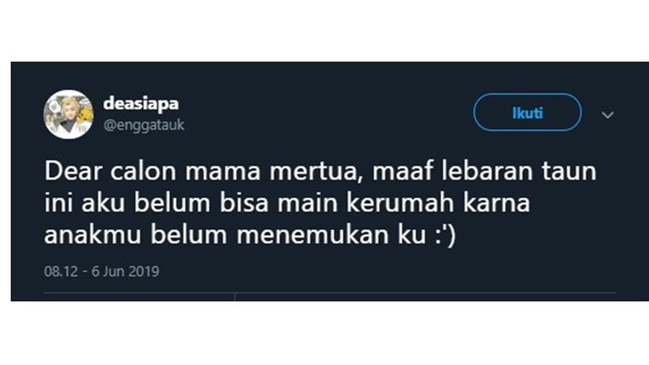 Curhatan Netizen Untuk Calon Ibu Mertua Usai Lebaran Ini Bikin Senyum-senyum