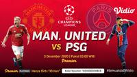 Laga Manchester United vs PSG di Liga Champions, Kamis (3/12/2020) pukul 03.00 WIB dapat disaksikan melalui platform Vidio. (Dok. Vidio)
