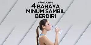 4 Bahaya Minum Sambil Berdiri