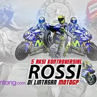 5 Aksi Nekad Valentino Rossi di Lintasan MOTO GP