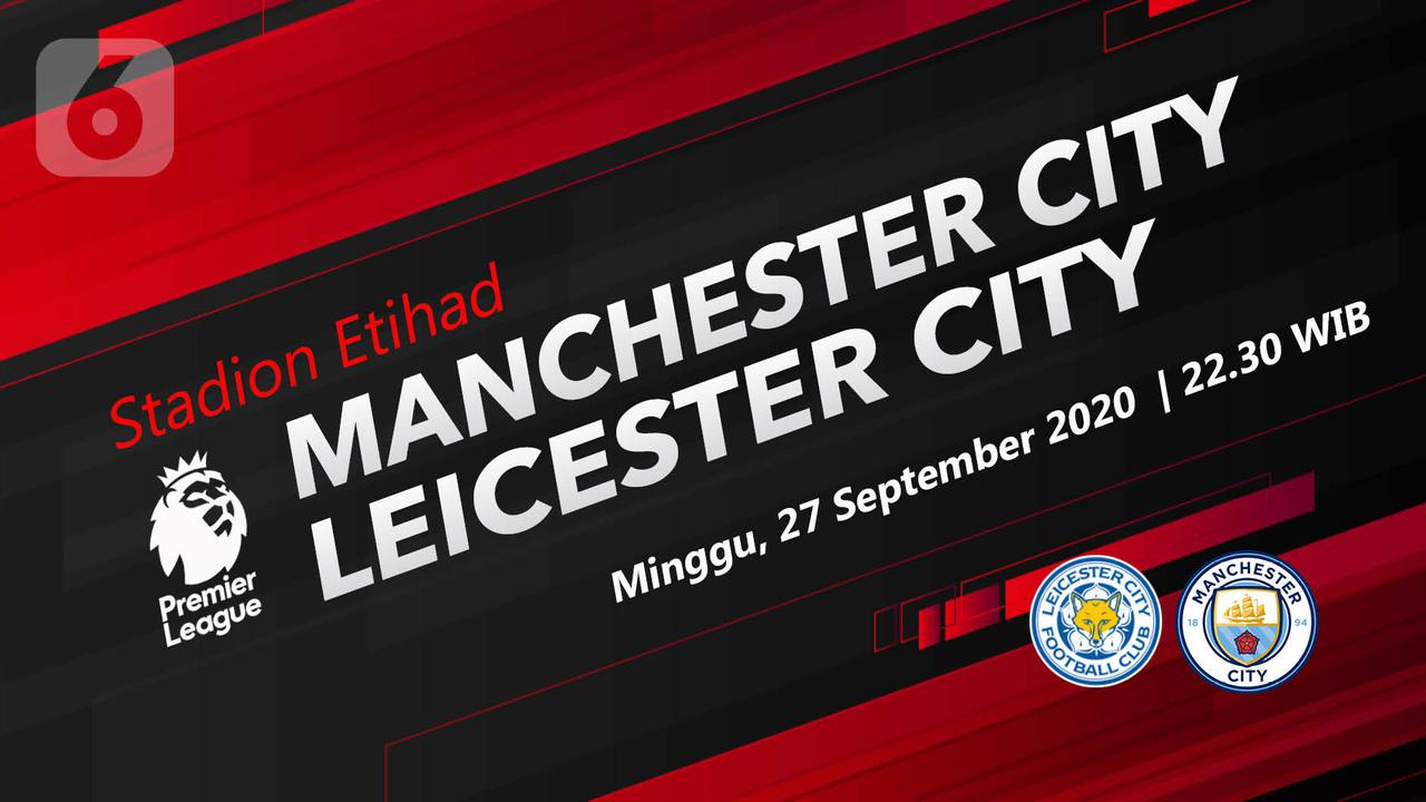 PREDIKSI Manchester City vs Leicester City