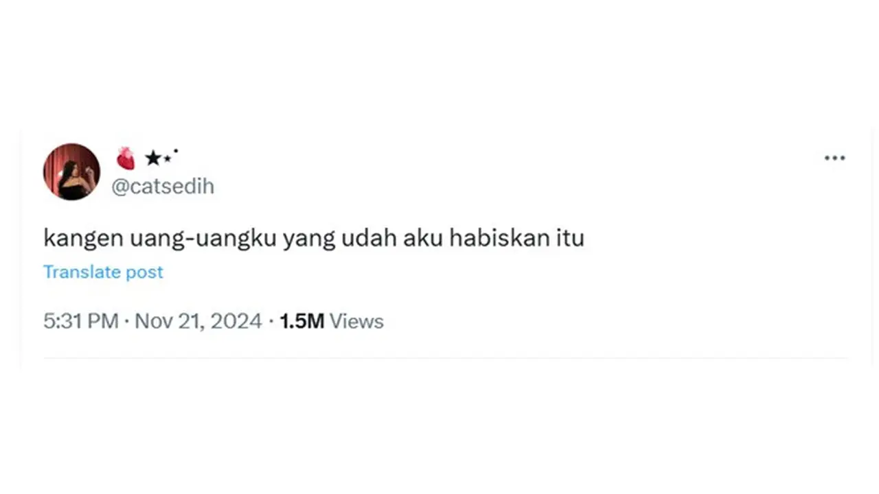 6 Cuitan Netizen Rindu Uang yang Sudah Dikeluarkan Ini Bikin Tepuk Jidat