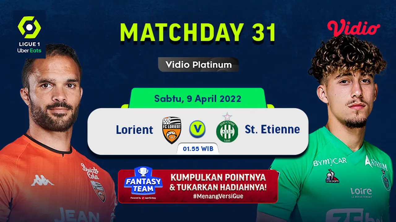 Link Live streaming Liga Prancis : Lorient vs St Etienne di Vidio, 9 April 2022